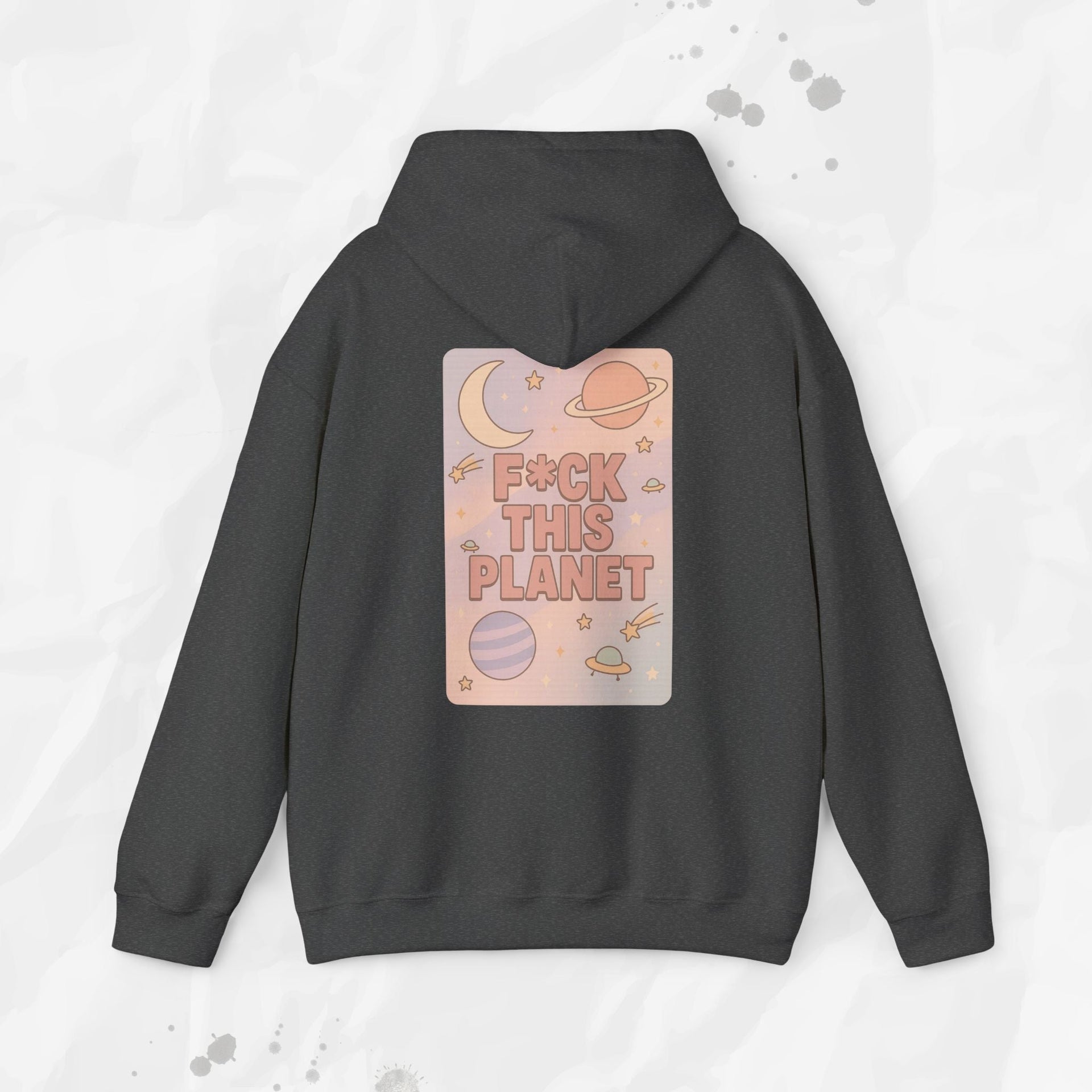 F*ck This Planet - Hoodie