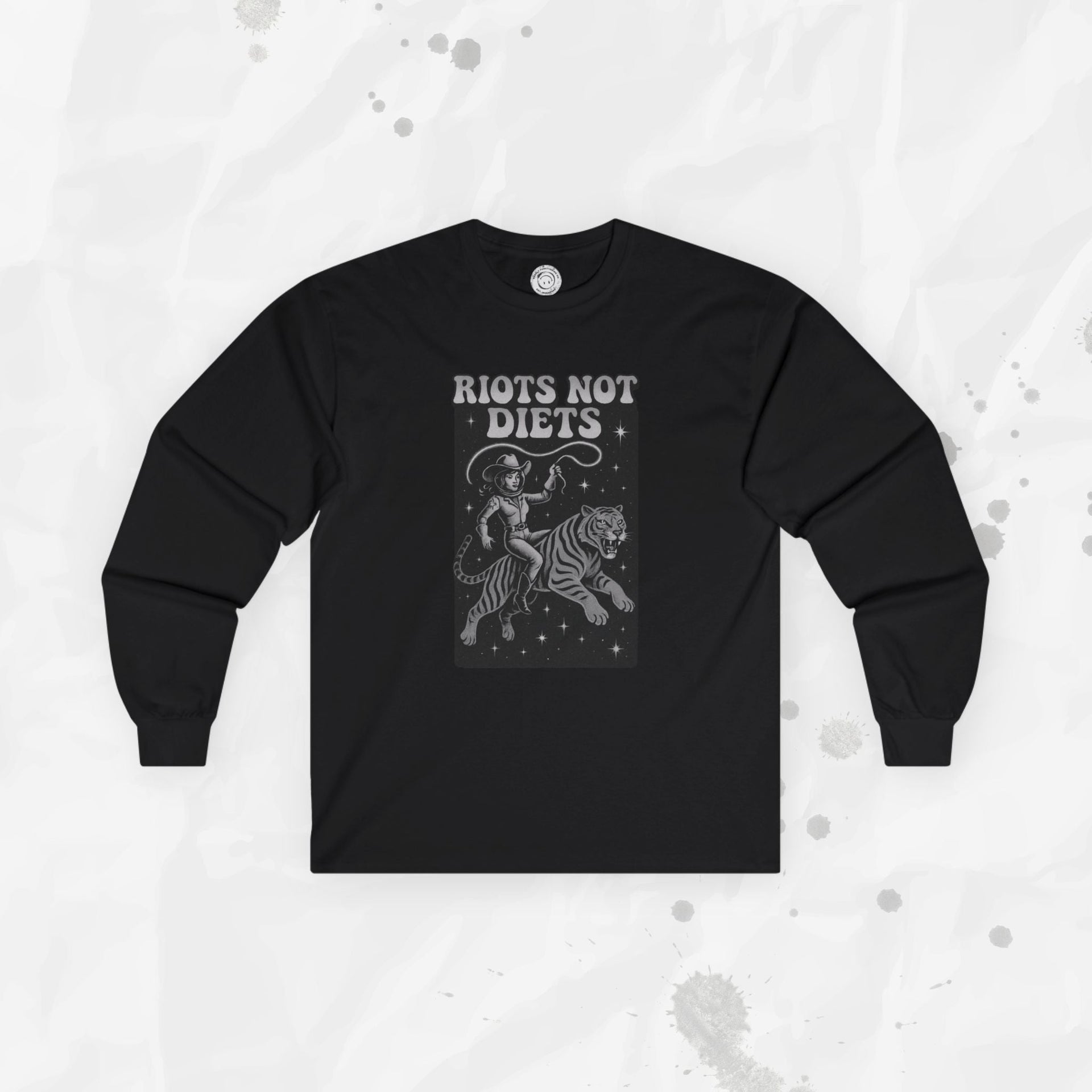 Riots Not Diets - Long Sleeve T-Shirt