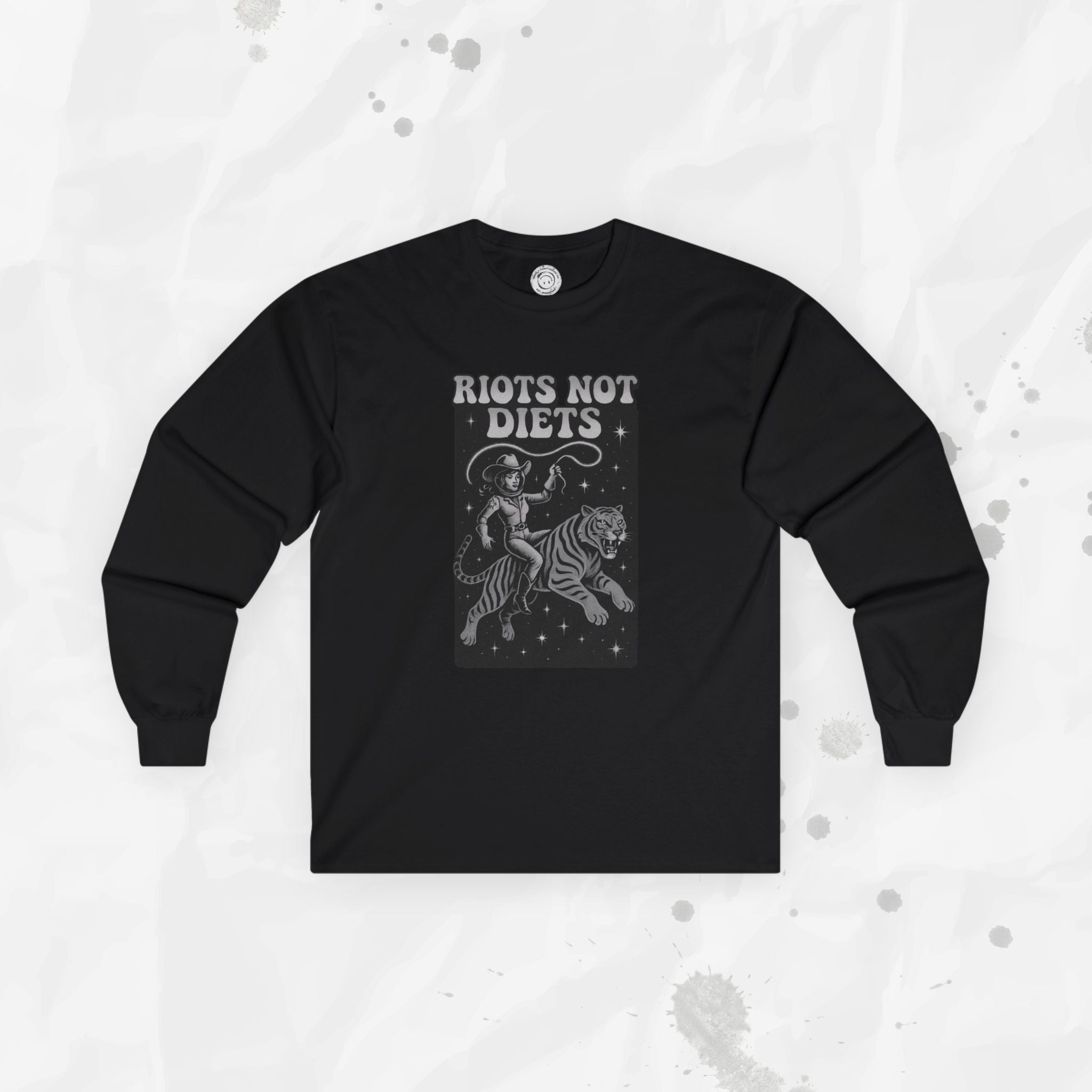 Riots Not Diets - Long Sleeve T-Shirt