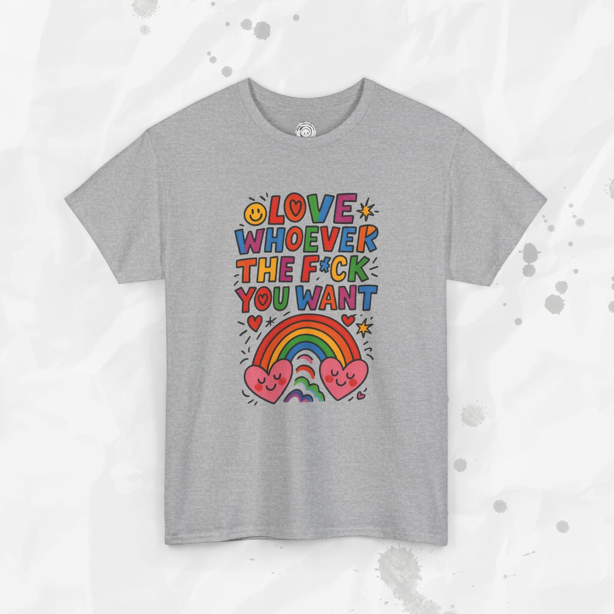 Love Whoever The F*ck You Want - T-Shirt