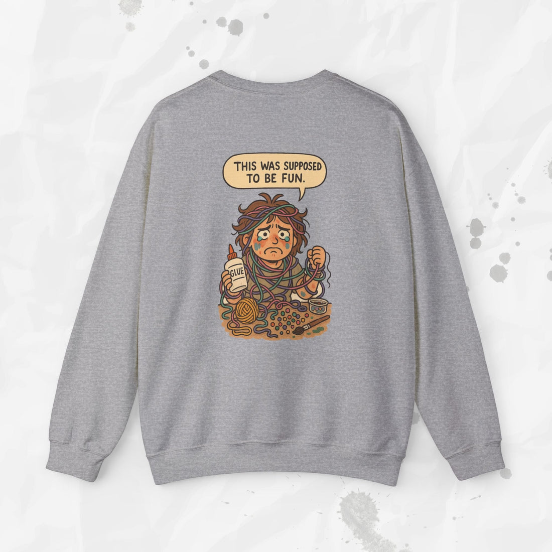 This Was Supposed to Be Fun - Crewneck Sweatshirt