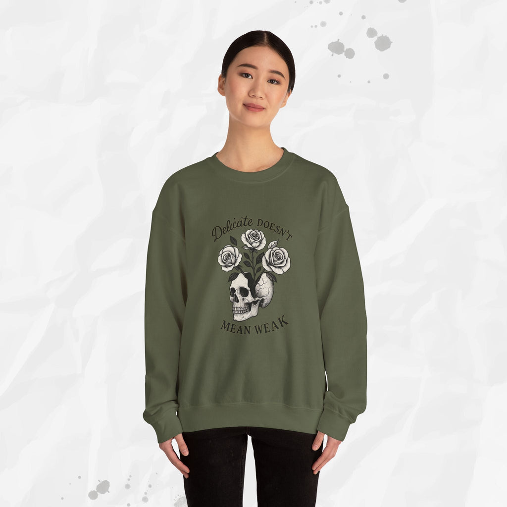 Delicate Doesnt Mean Weak - Crewneck Sweatshirt