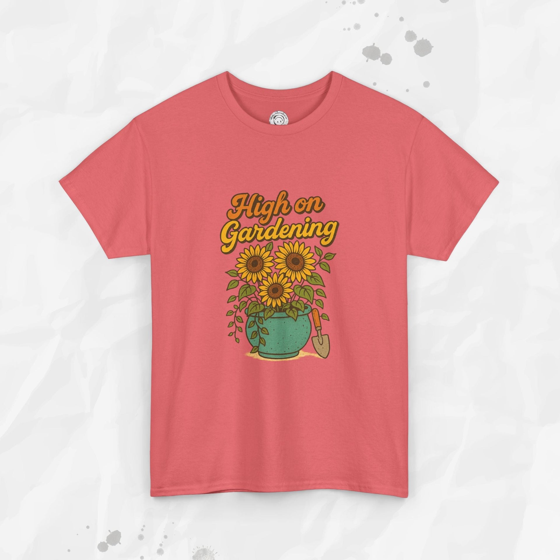High on Gardening - T-Shirt