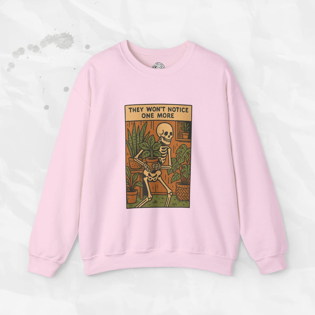 They Won't Notice One More - Crewneck Sweatshirt