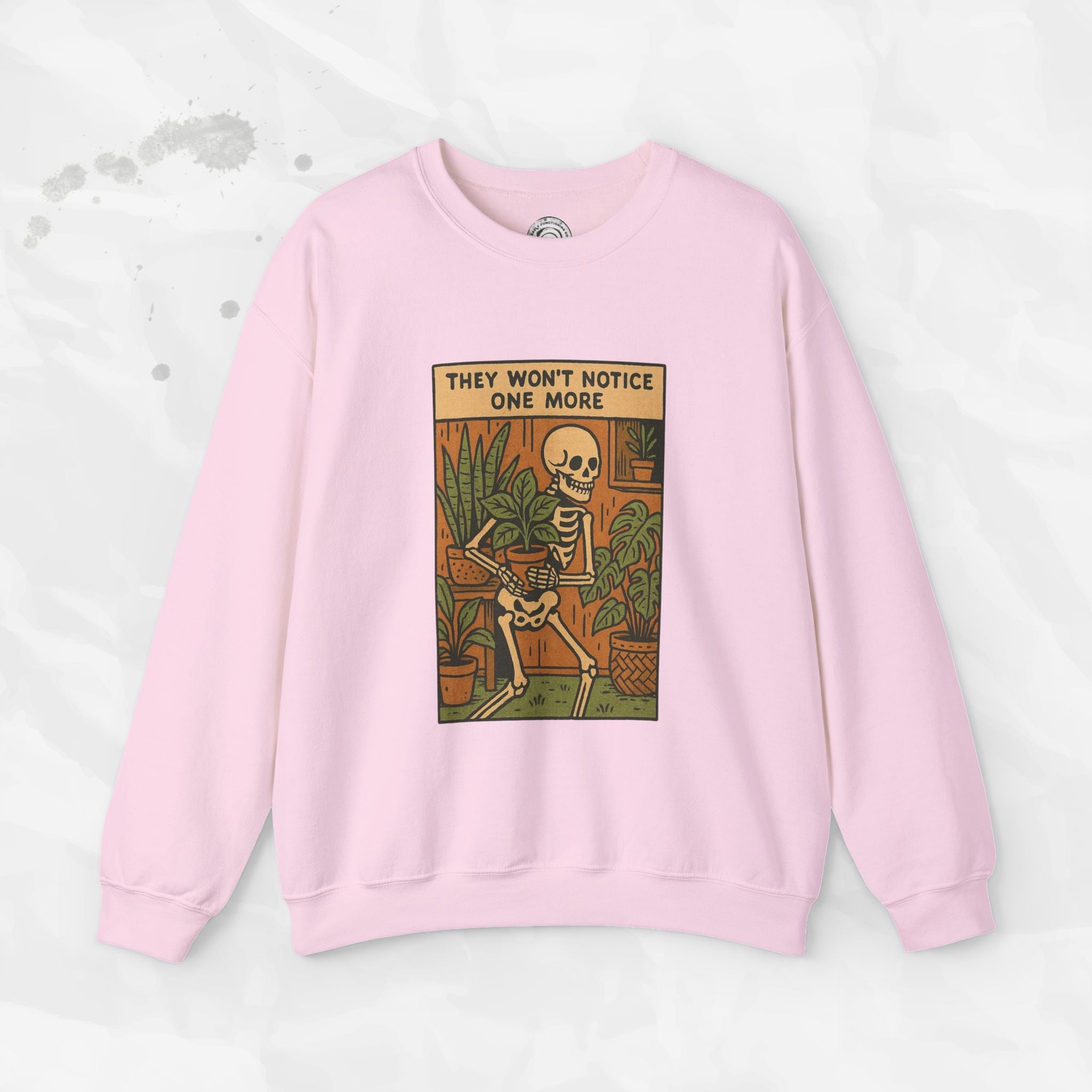 They Won't Notice One More - Crewneck Sweatshirt