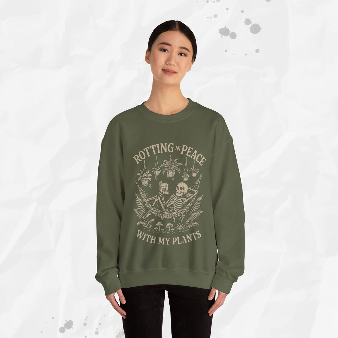 Rotting in Peace With My Plants - Crewneck Sweatshirt