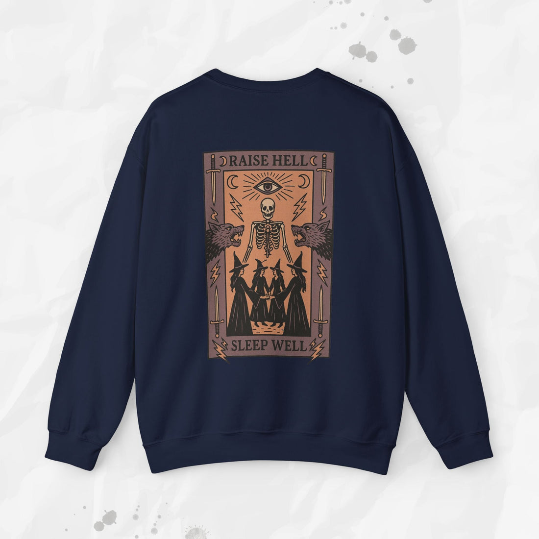 Raise Hell, Sleep Well – Crewneck Sweatshirt