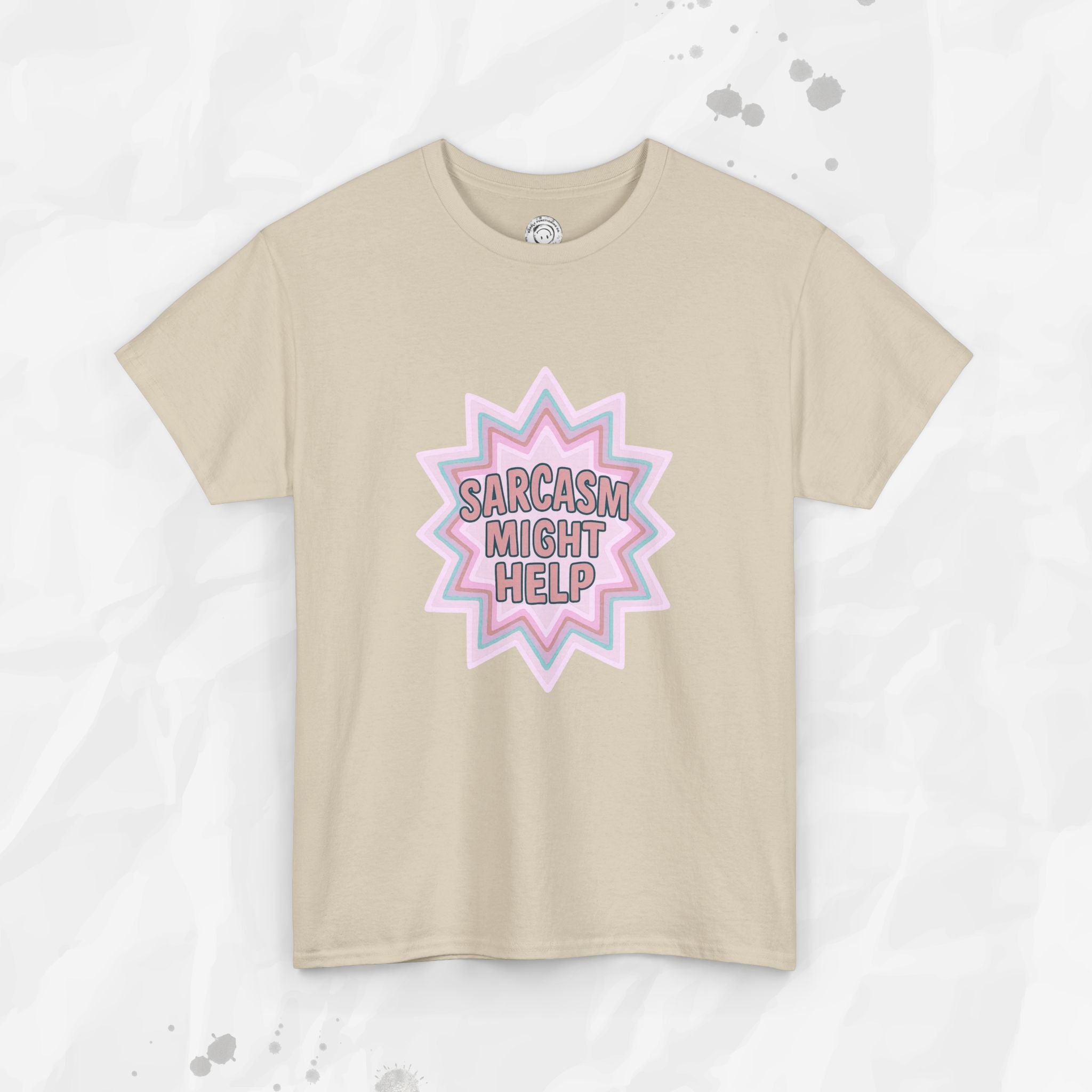 Sarcasm Might Help – T-Shirt