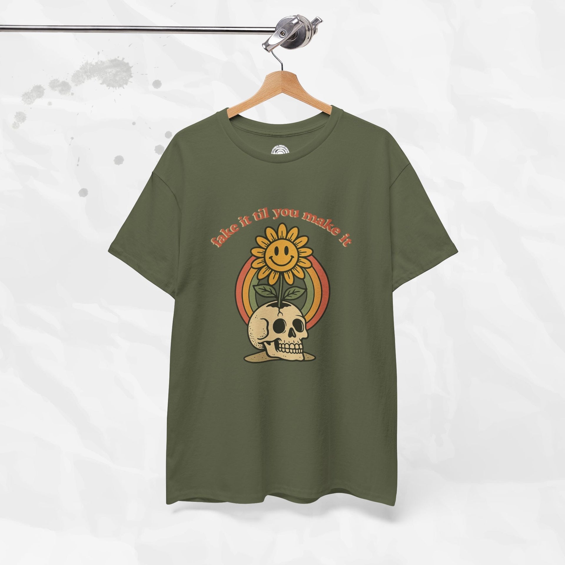 Fake It Til You Make It – T-Shirt