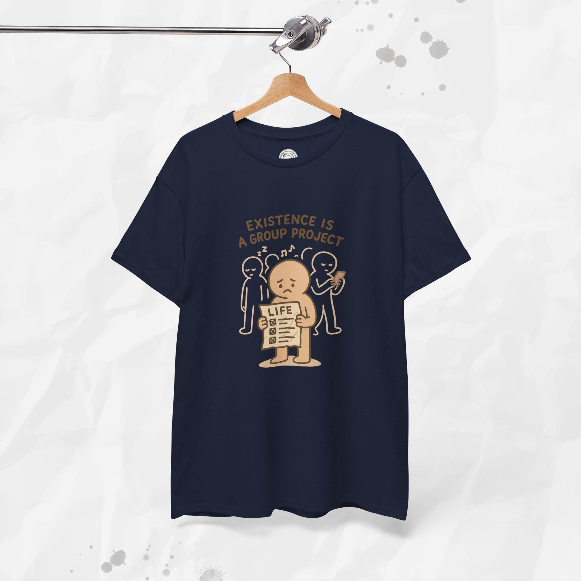 Existence Is a Group Project - T-Shirt