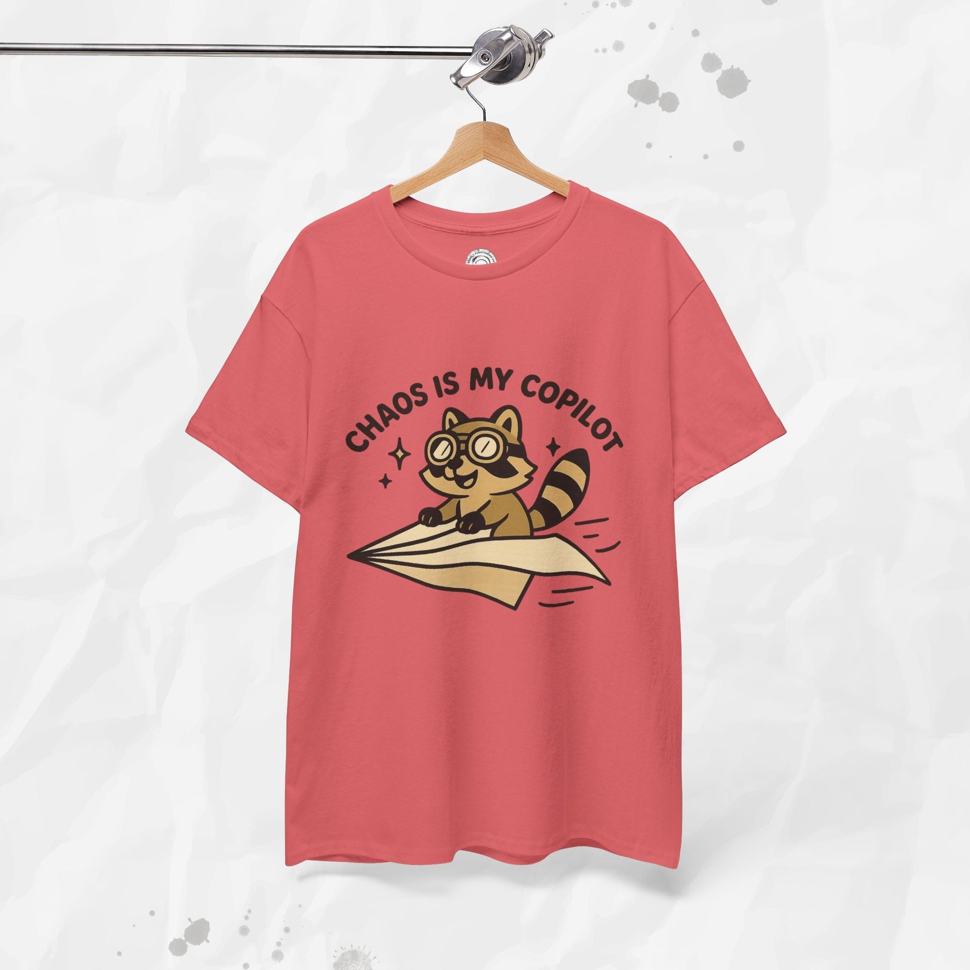 Chaos Is My Copilot - T-Shirt