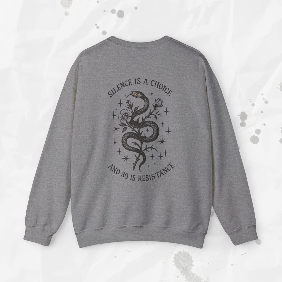 Silence Is a Choice - Crewneck Sweatshirt