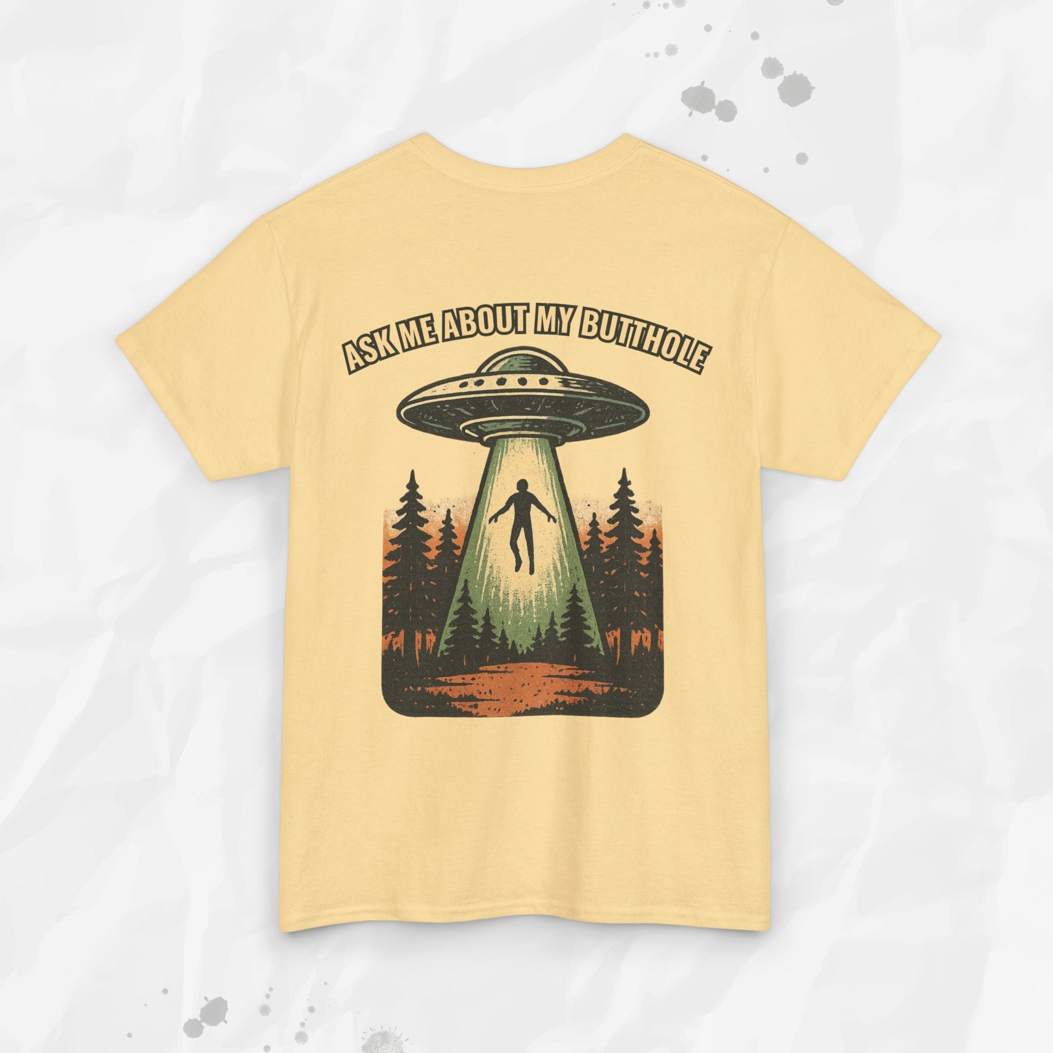 Ask Me About My Butthole – T-Shirt