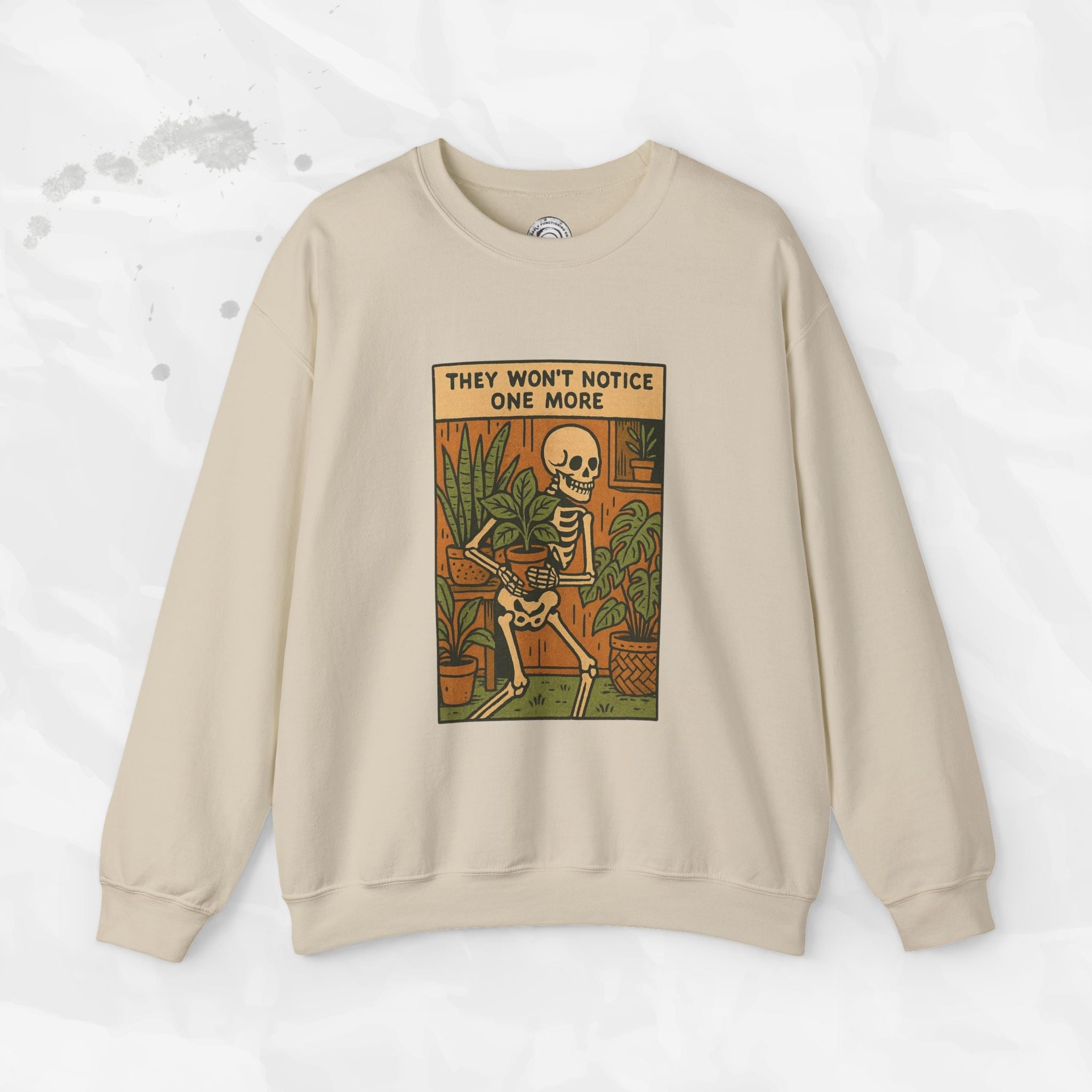 They Won't Notice One More - Crewneck Sweatshirt