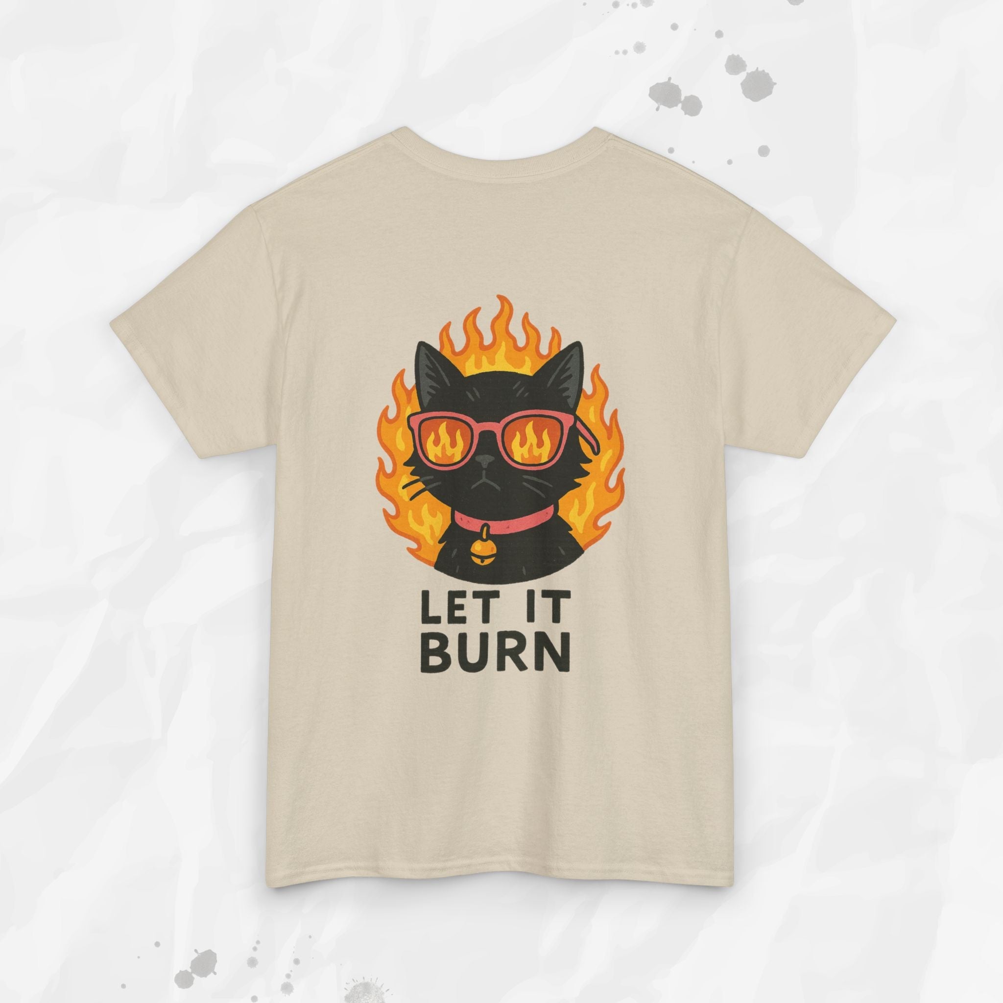 Let It Burn - T-Shirt