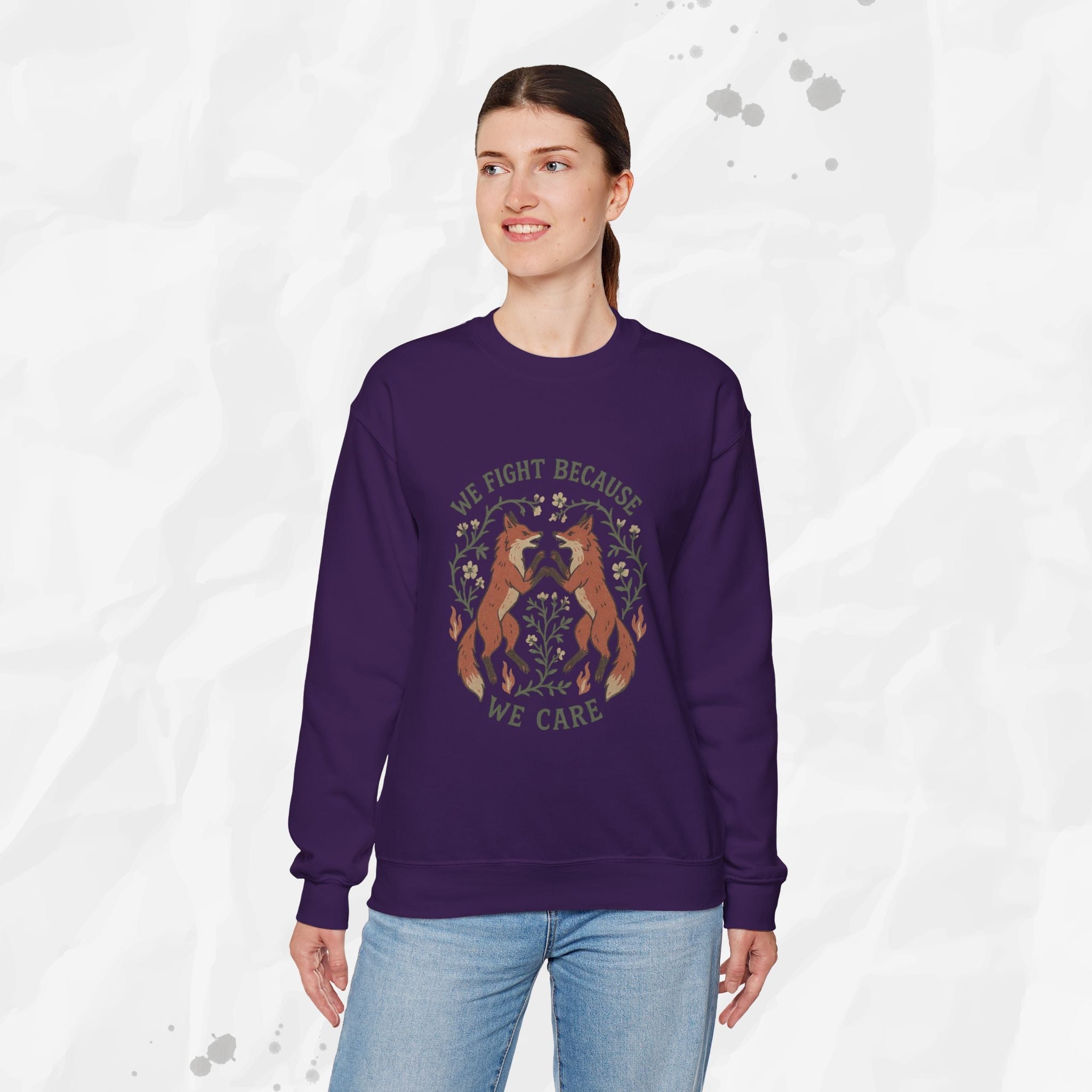We Fight Because We Care - Crewneck Sweatshirt