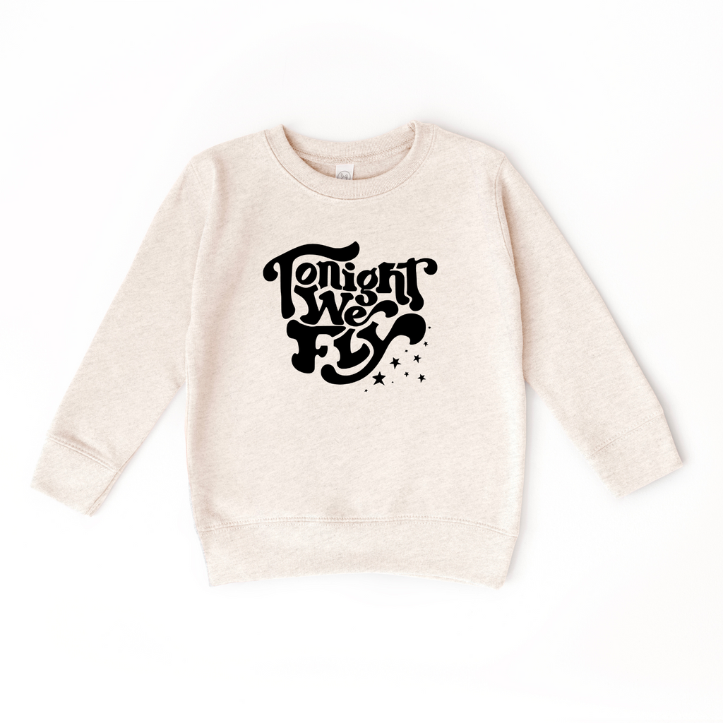 Tonight We Fly Sweatshirt