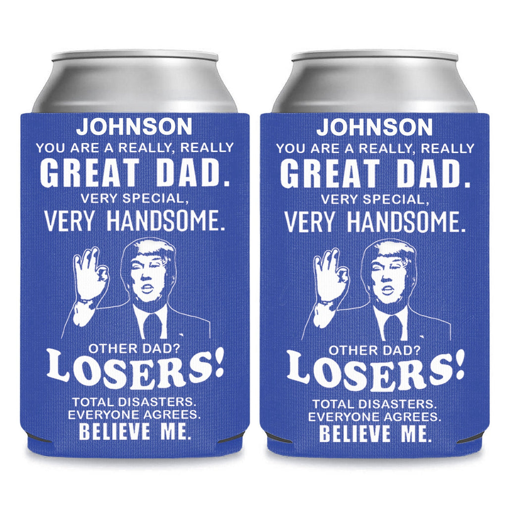 You're A Really Great Dad Can Cooler | Personalized Father’s Day Gift from Kids | | Papa Grandpa Stepdad Gift Idea 682414 - GOP