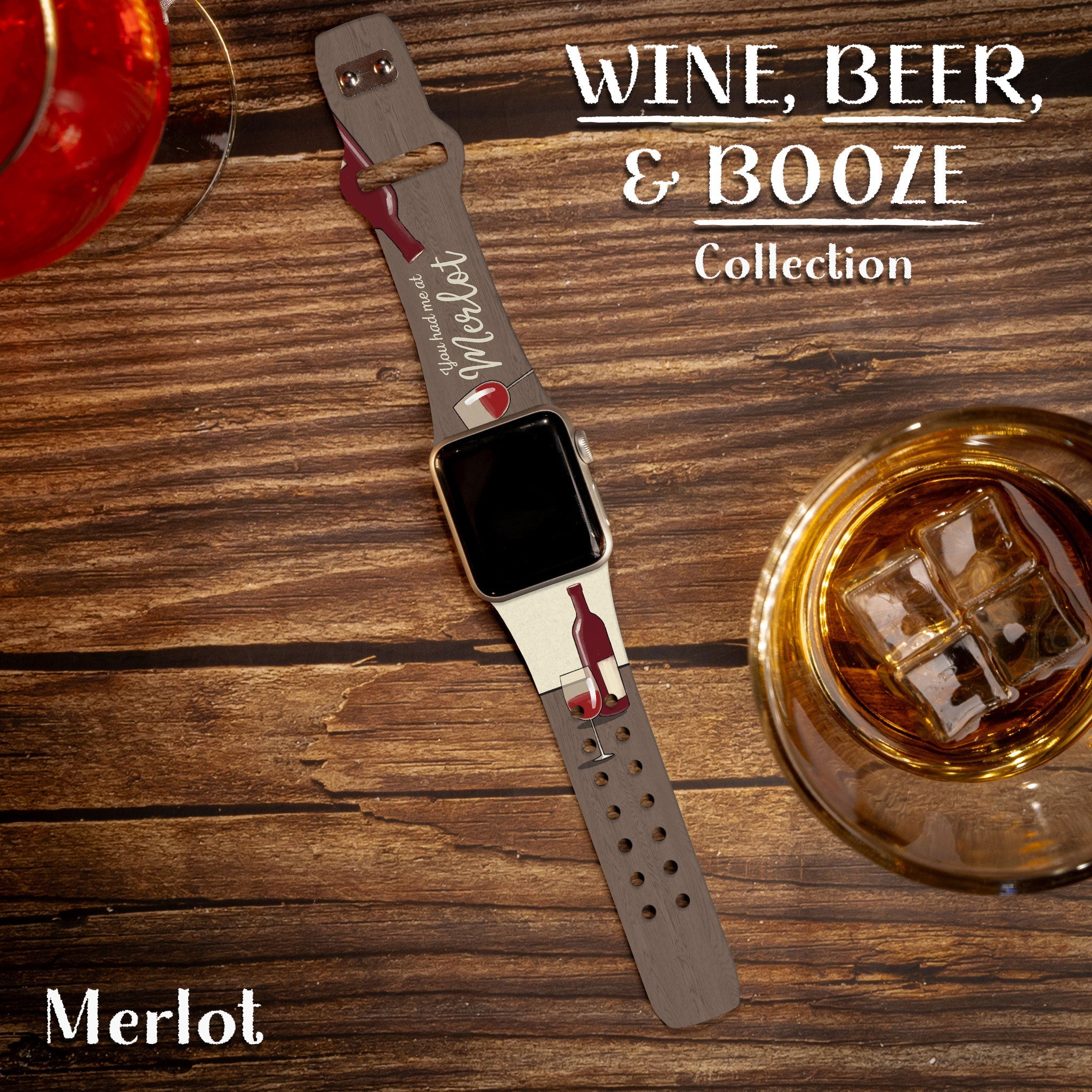 Wine, Beer, & Booze HD Apple Watch Band - Compatible All Series