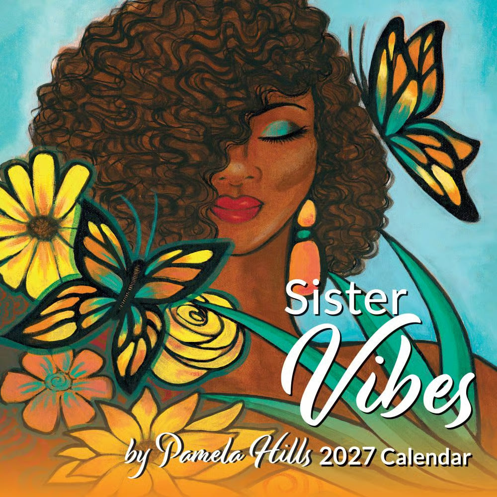 Sister Vibes 2027 Wall Calendar featuring artistic illustrations of sisterhood on a white background.