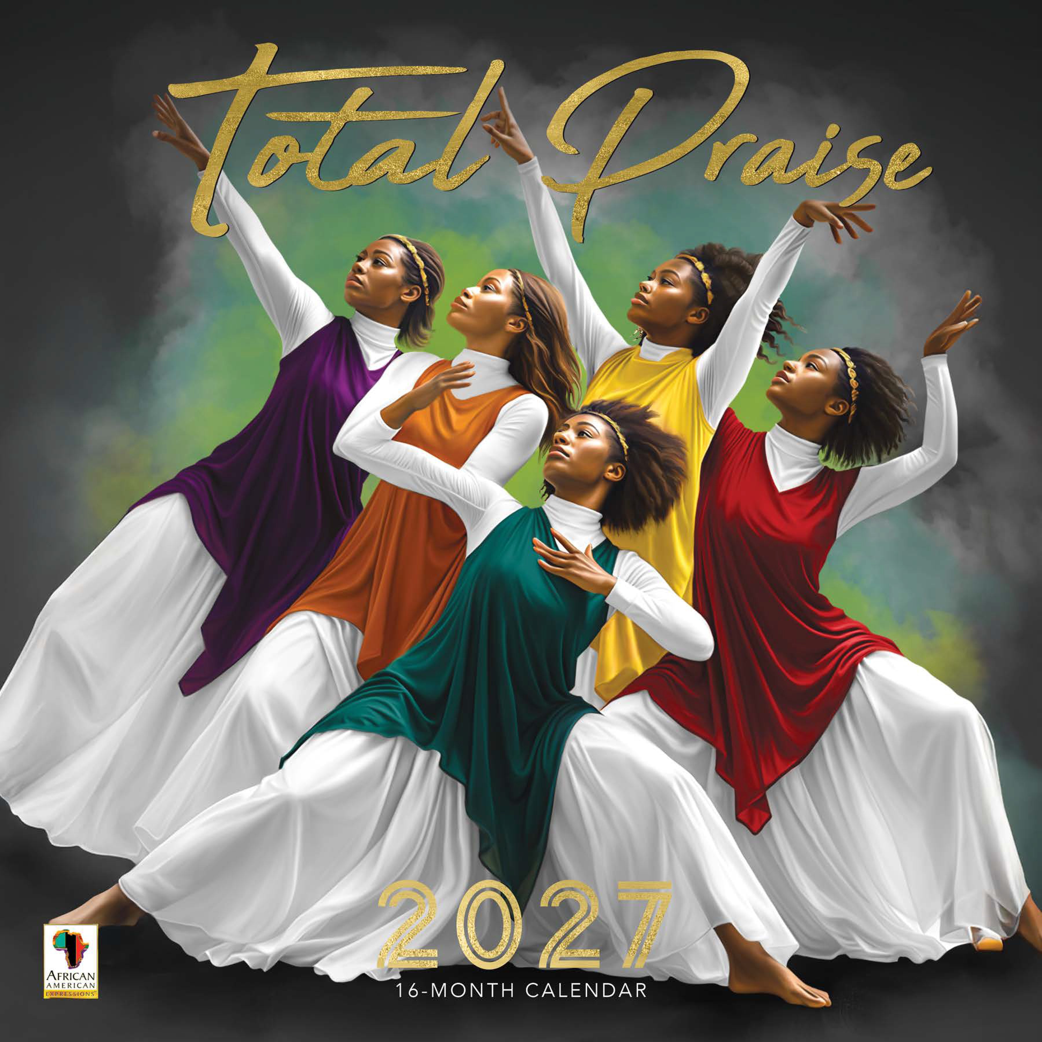 2027 Total Praise Afrocentric wall calendar featuring inspirational artwork celebrating Black culture and heritage.
