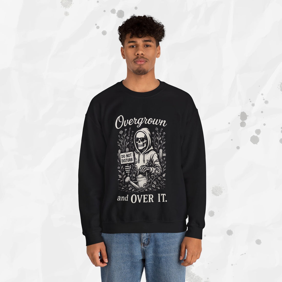 Overgrown and Over It - Crewneck Sweatshirt