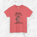 Relax We're All Crazy - T-Shirt