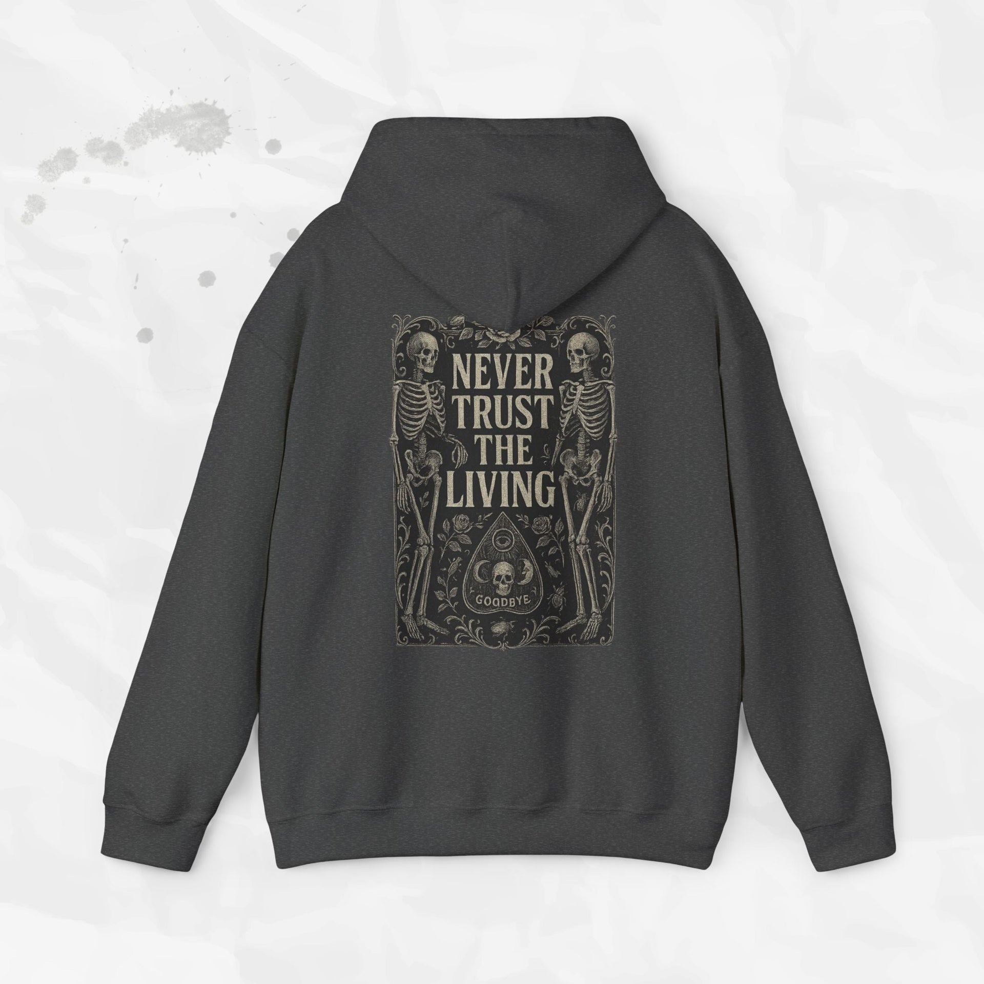 Never Trust The Living - Hoodie