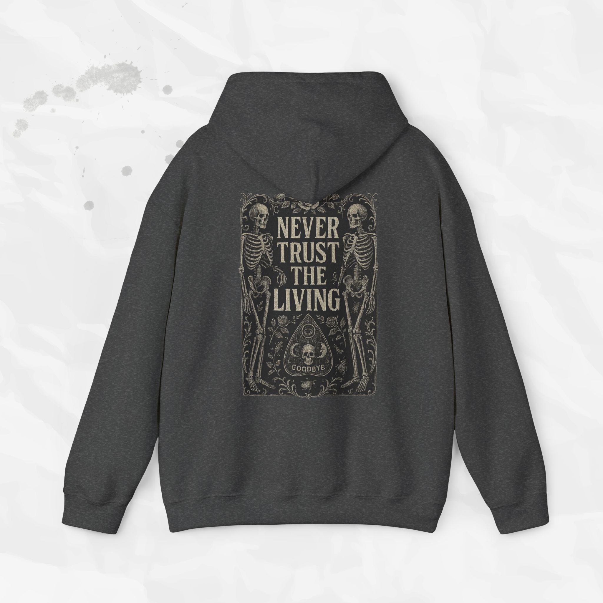 Never Trust The Living - Hoodie