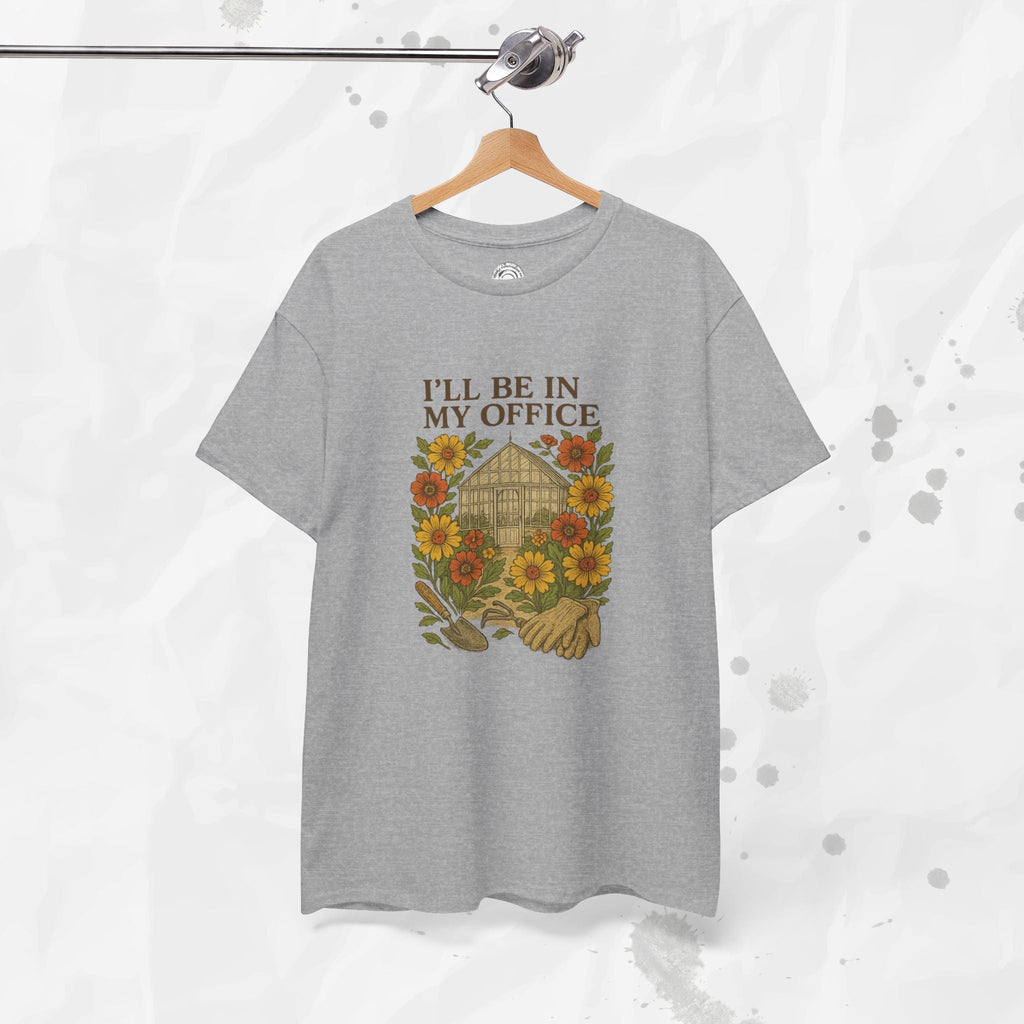 I'll Be In My Office - T-Shirt