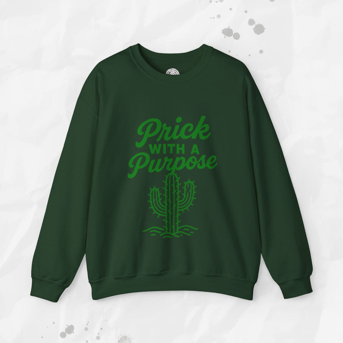 Prick With A Purpose - Crewneck Sweatshirt
