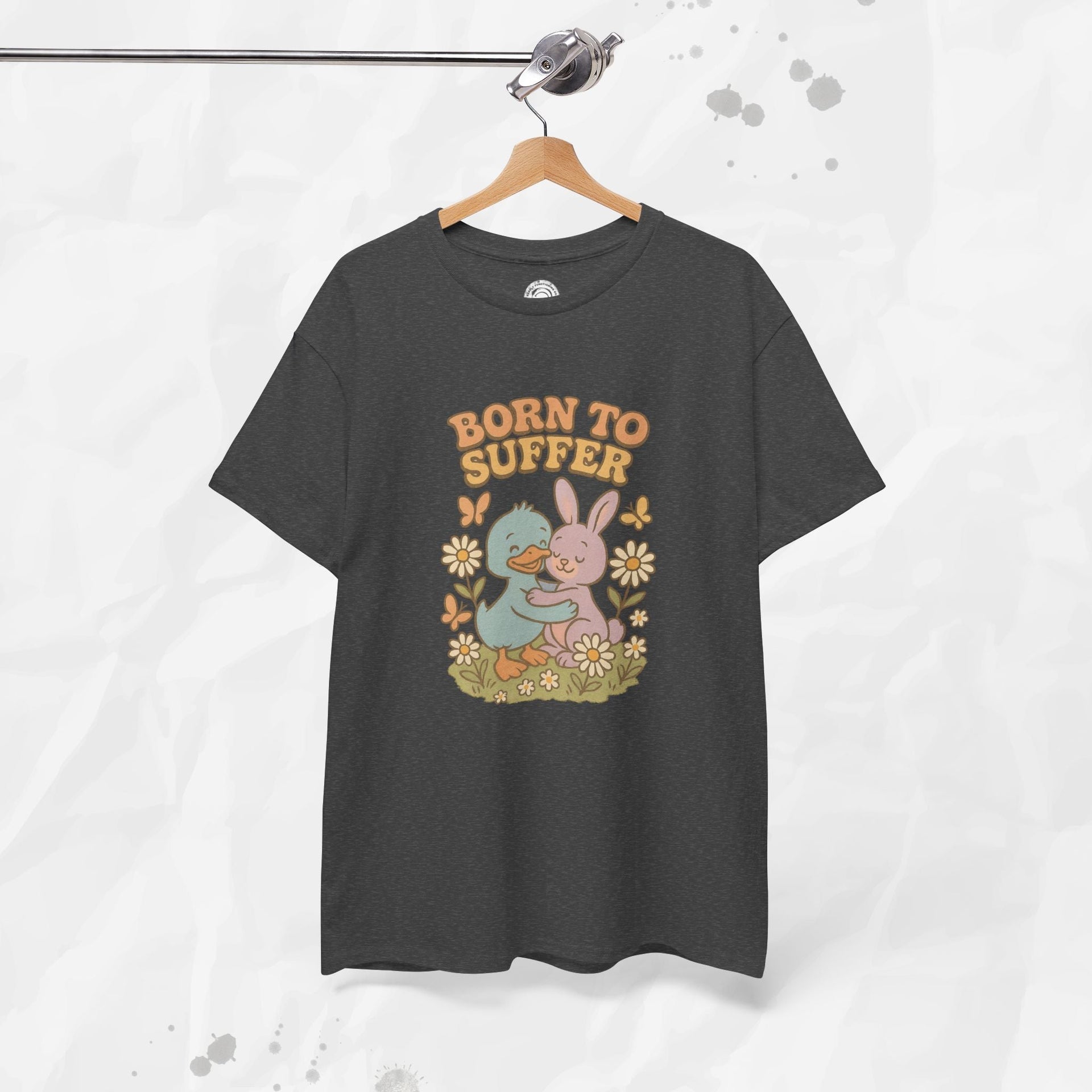 Born To Suffer - T-Shirt