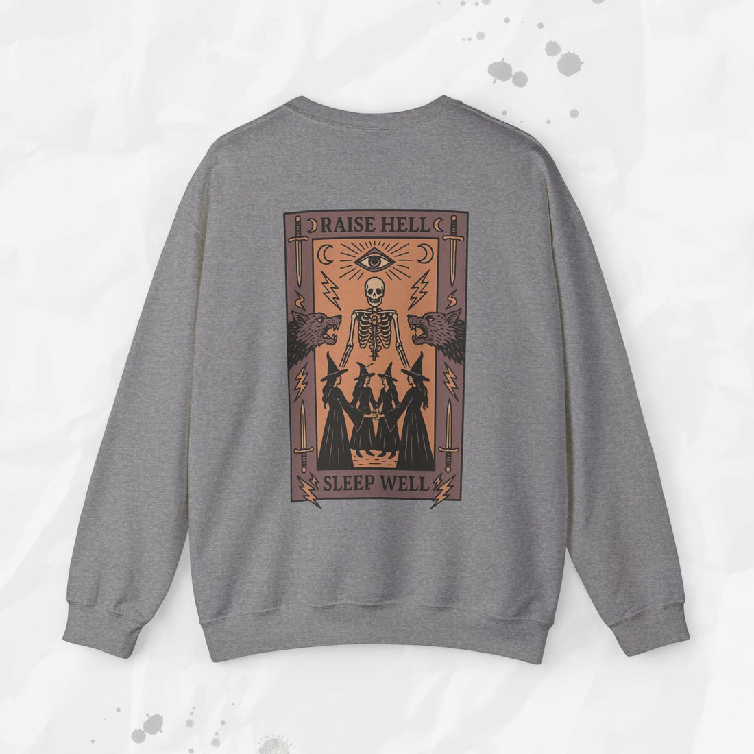 Raise Hell, Sleep Well – Crewneck Sweatshirt