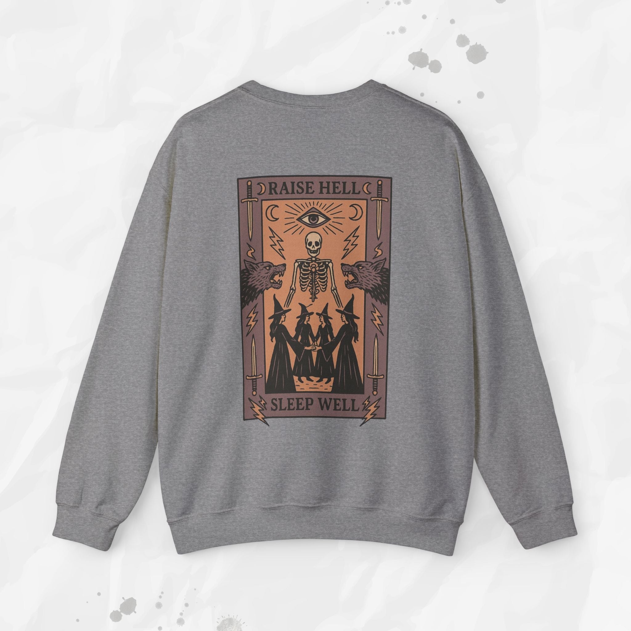 Raise Hell, Sleep Well – Crewneck Sweatshirt