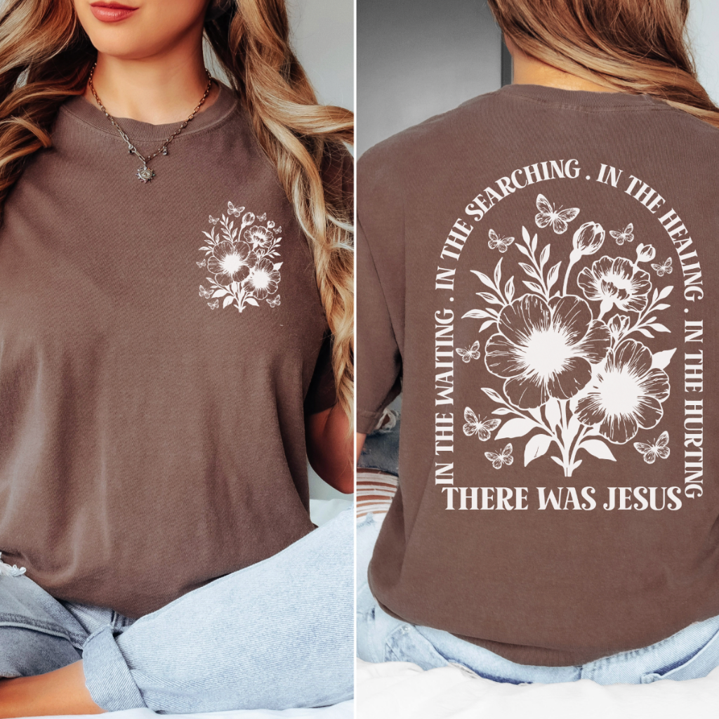 There Was Jesus Floral Christian Comfort Colors Tee