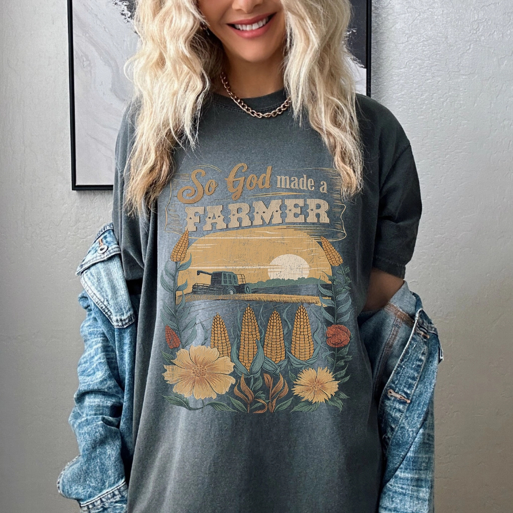 So God Made A Farmer Christian Comfort Colors Tee