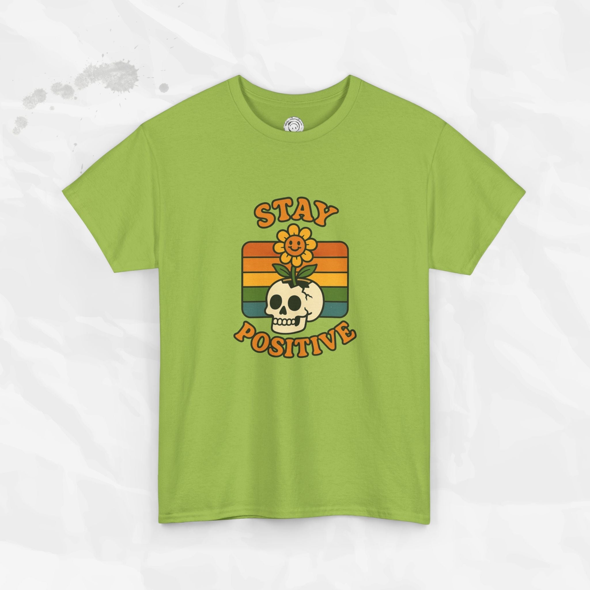 Stay Positive – T-Shirt