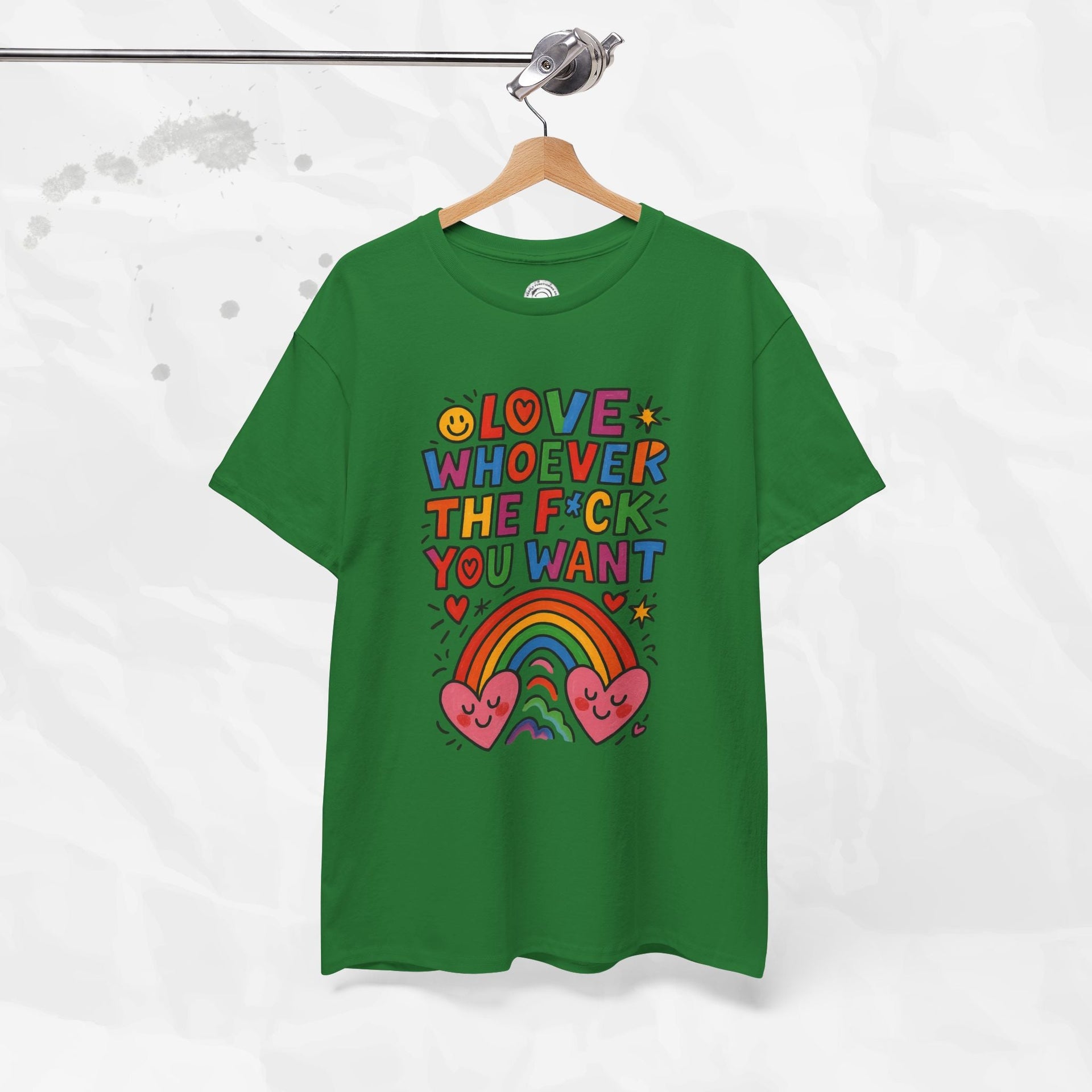 Love Whoever The F*ck You Want - T-Shirt