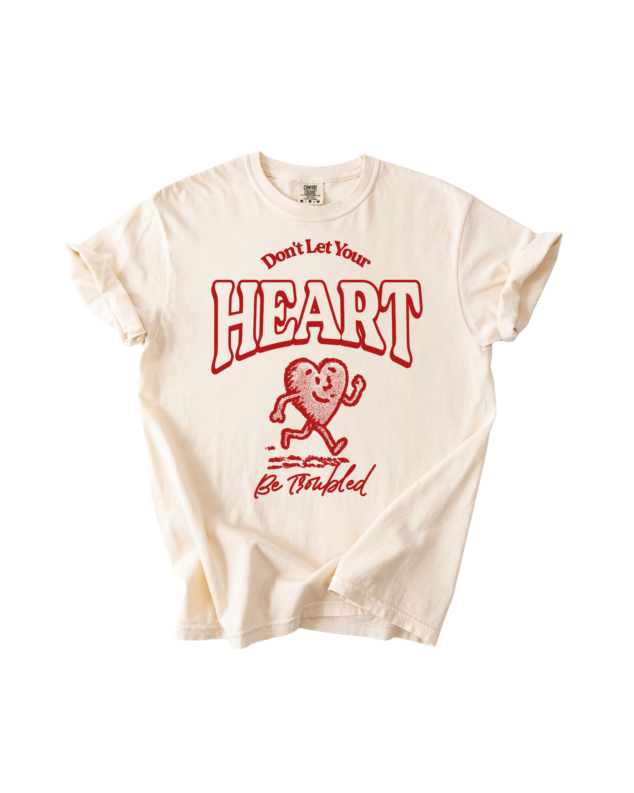 Do Not Let Your Heart Be Troubled Graphic Tee or Sweatshirt