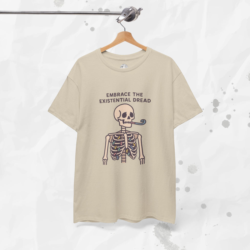 Embrace the Existential Dread - T-Shirt