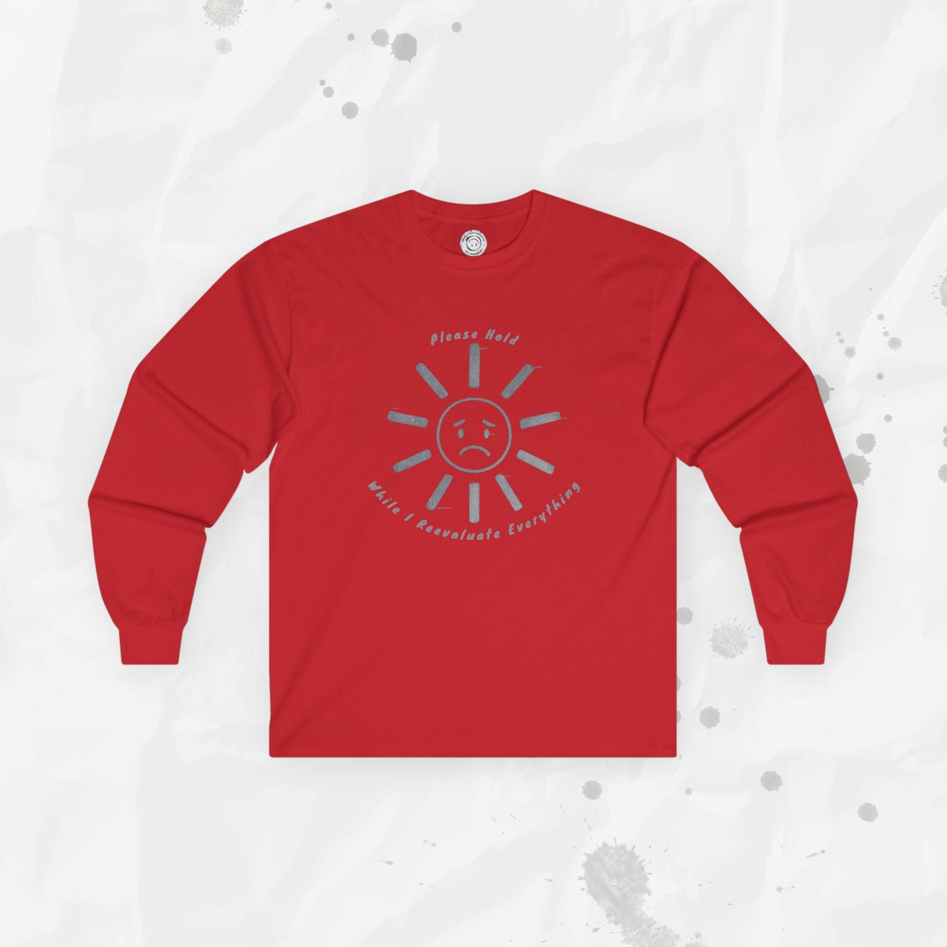 Please Hold - Long Sleeve T-Shirt