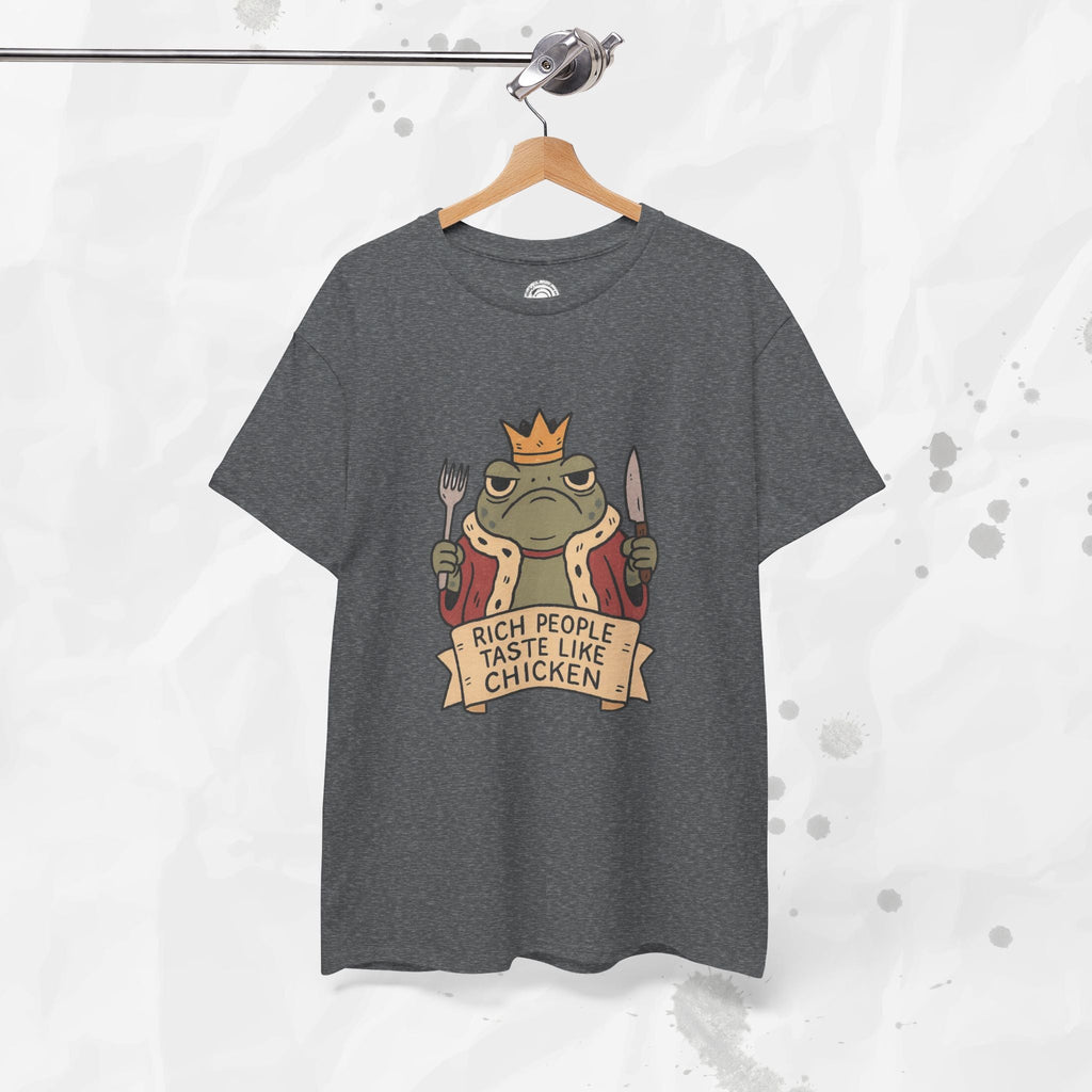 Rich People Taste Like Chicken – T-Shirt