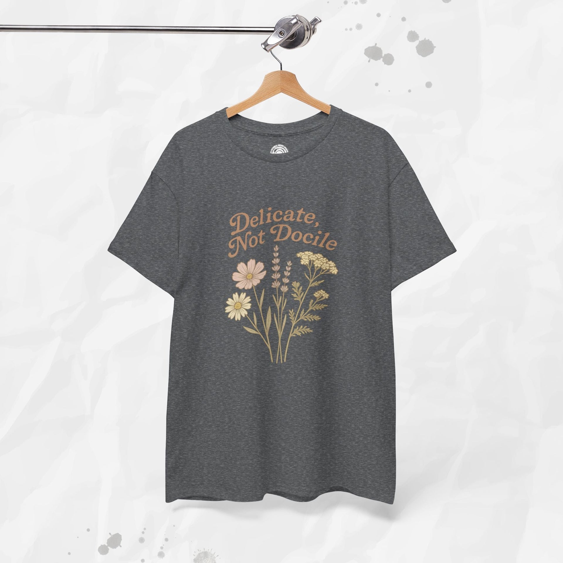 Delicate, Not Docile - T-Shirt