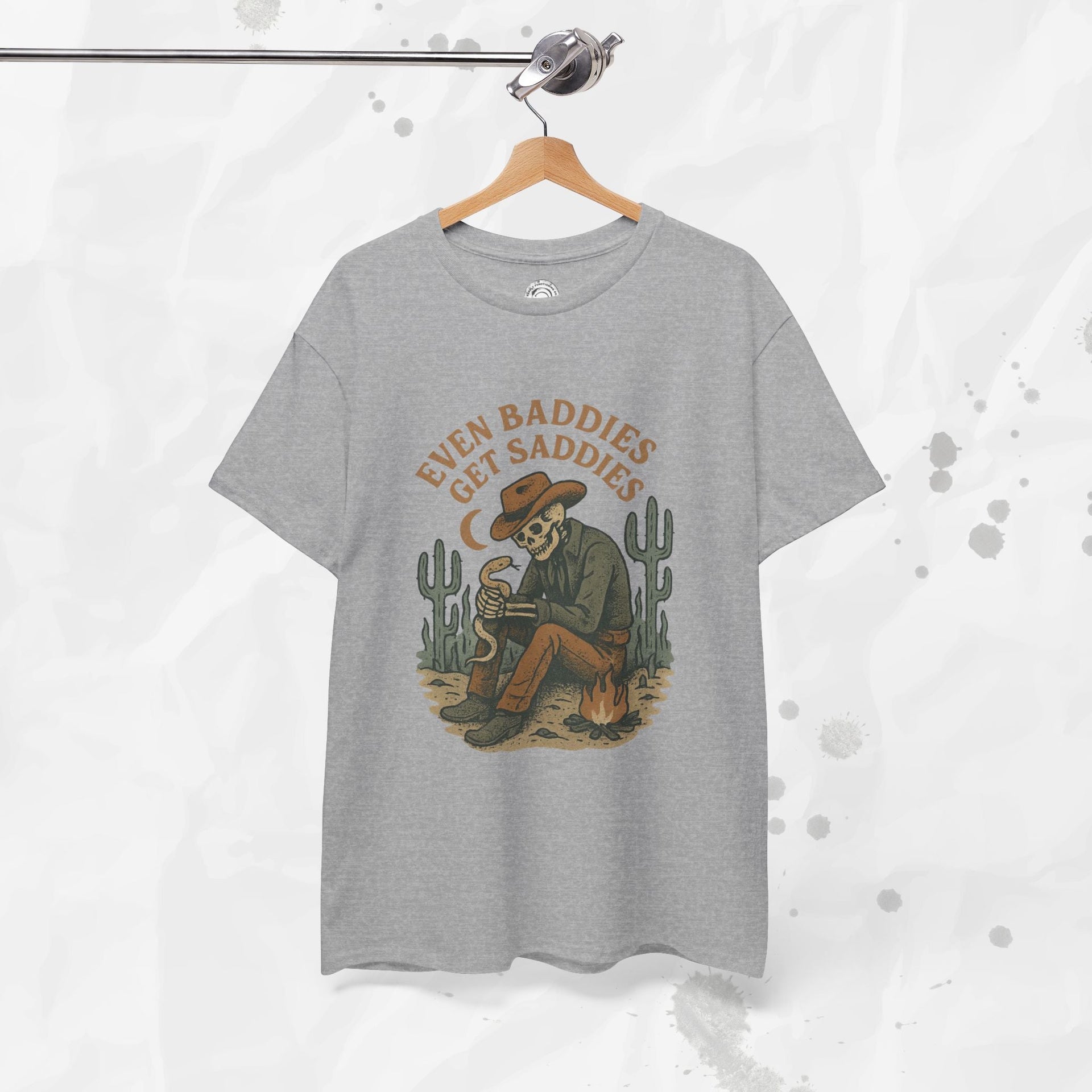 Even Baddies Get Saddies - T-Shirt