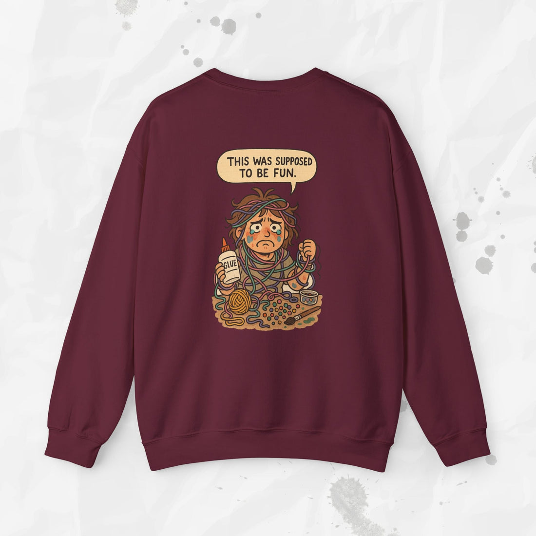 This Was Supposed to Be Fun - Crewneck Sweatshirt