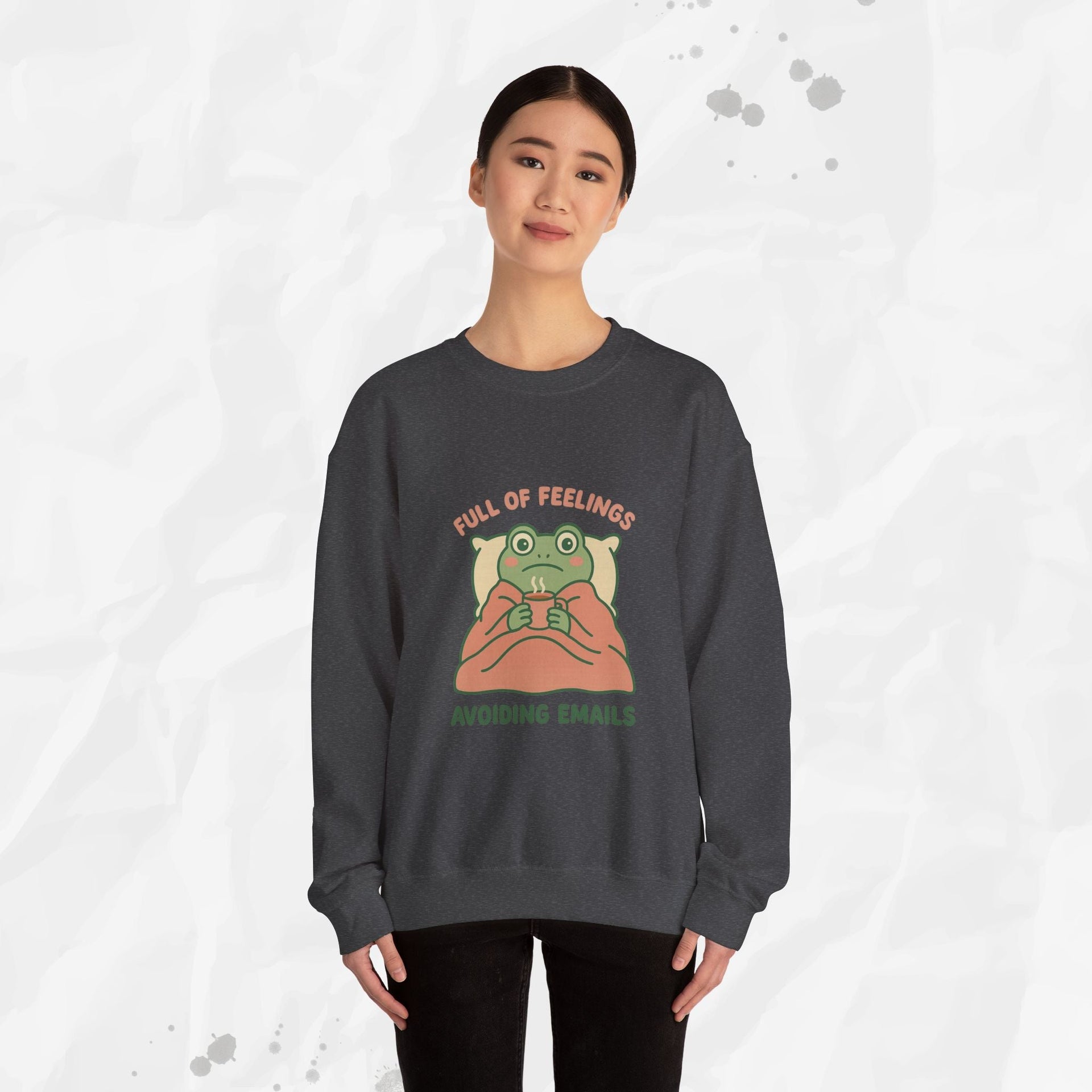 Full of Feelings Avoiding Emails - Crewneck Sweatshirt