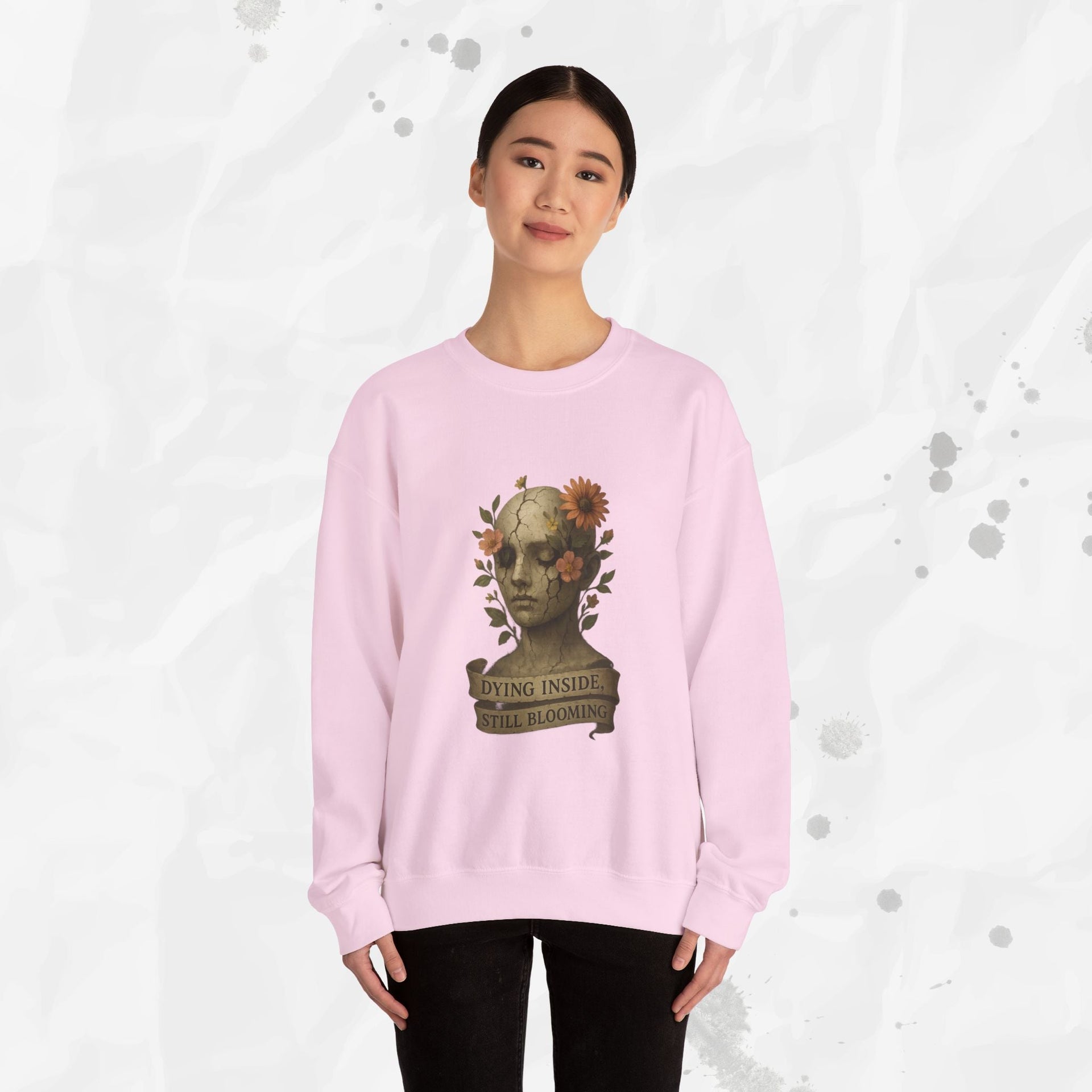 Dying Inside, Still Blooming - Crewneck Sweatshirt