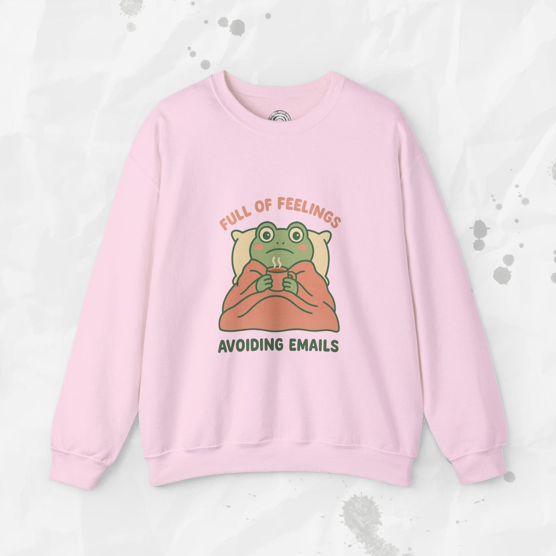 Full of Feelings Avoiding Emails - Crewneck Sweatshirt