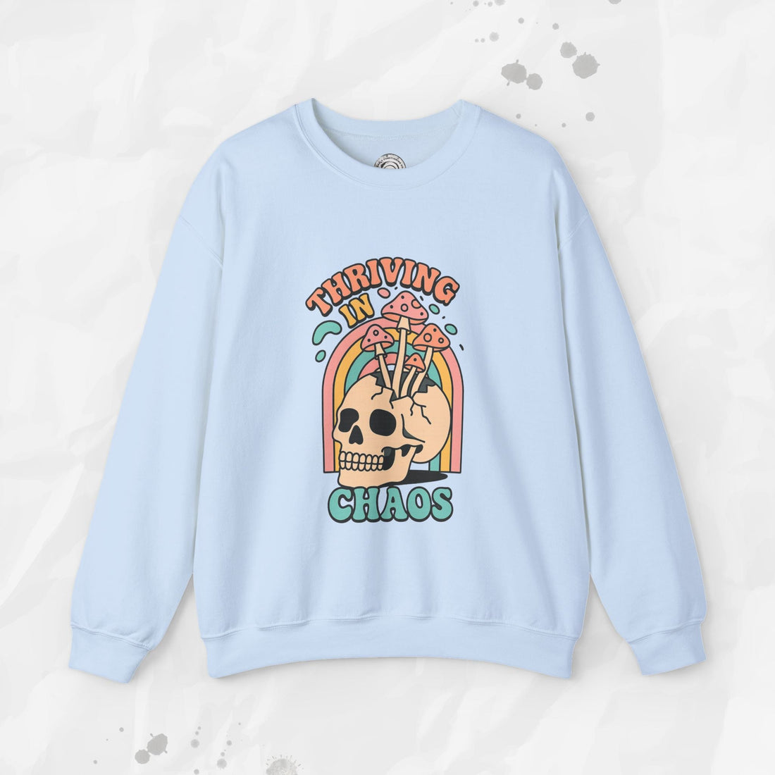 Thriving in Chaos – Crewneck Sweatshirt