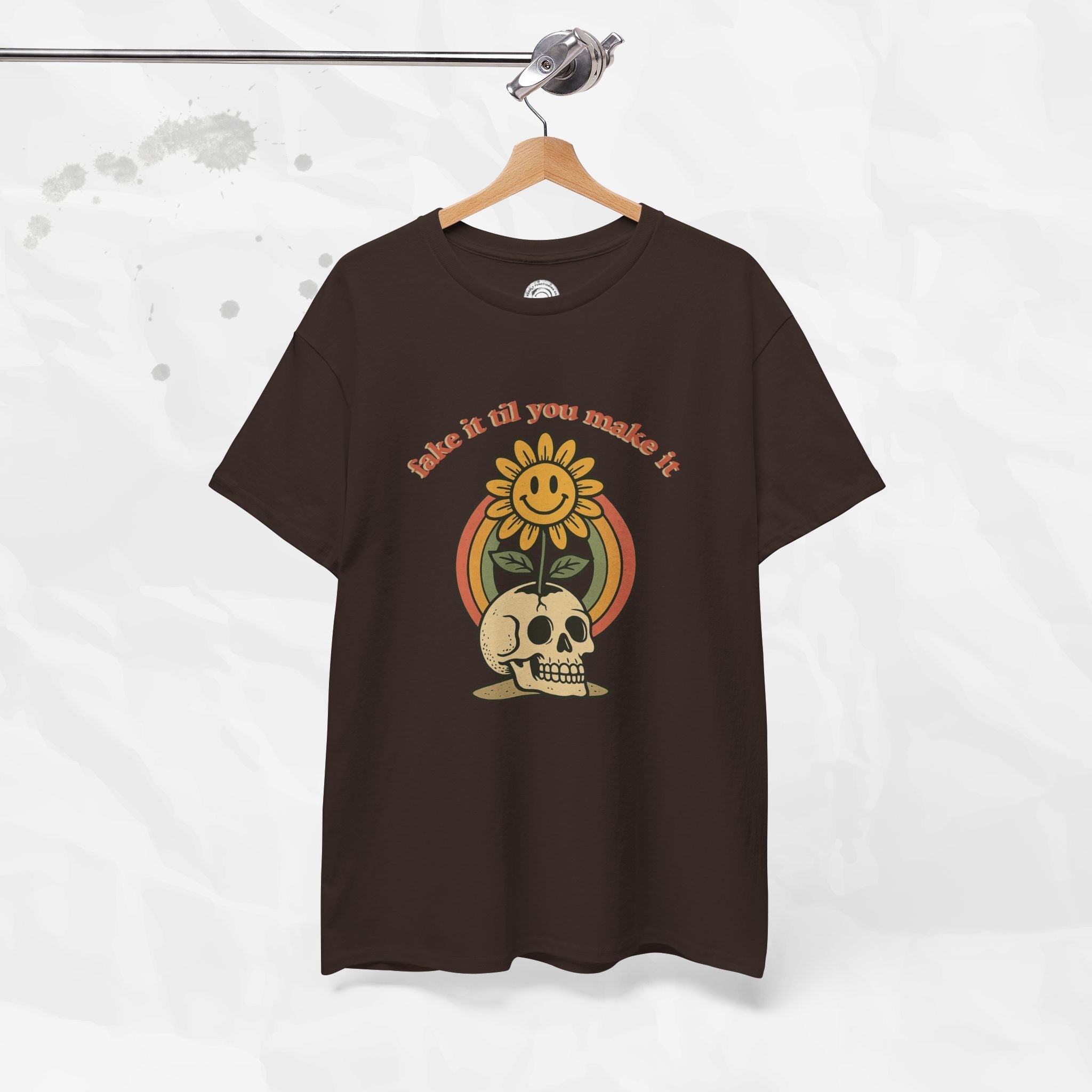 Fake It Til You Make It – T-Shirt